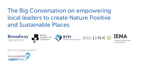 Empowering local leaders to create Nature Positive and Sustainable Places