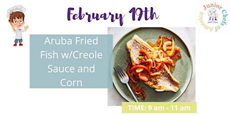 Kids (4-13) In-Person AM Cooking Class - Aruba Fried Fish tickets