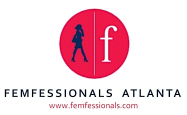 Cocktails + Connections with Femfessionals Atlanta primary image