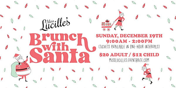 Miss Lucille's | Brunch with Santa