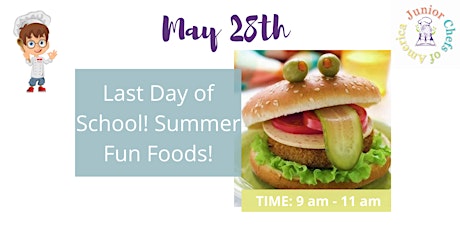 Kids (4-13) In-Person AM Cooking Class - Summer Fun Foods tickets