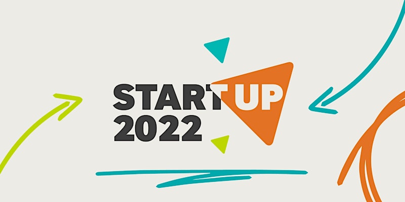 StartUp 2022: The UK's biggest start-up show of the new year