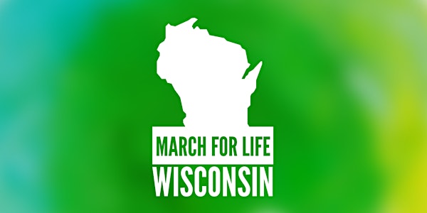 March for Life Wisconsin
