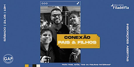 Imagem principal do evento CONEXÃO PAIS E FILHOS - Ministério GAP