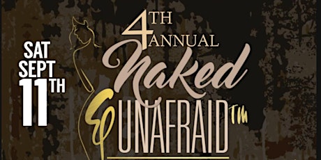 NAKED AND UNAFRAID™️ 4th Annual Shades of Nude Gala primary image