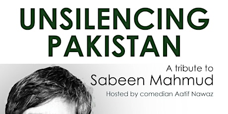Unsilencing Pakistan - a tribute to Sabeen Mahmud primary image