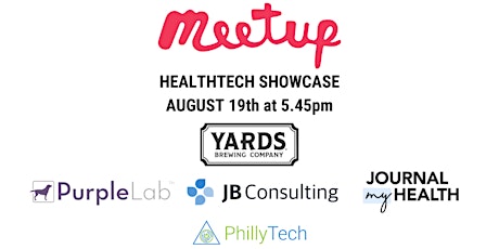 Philly Software-HealthTech Meetup HealthTech Showcase @Yards Brewery Philly