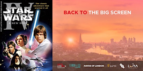 Let's Do London: Star Wars: A New Hope (1977, cert U) primary image