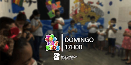 Imagem principal do evento Paz Kids 17h00 | Domingo, 15 de Agosto | Paz Quixeramobim