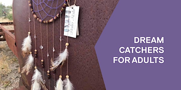 POSTPONED: Dream catchers for adults