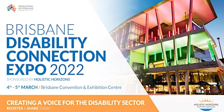 Brisbane Disability Connection Expo 2022 tickets