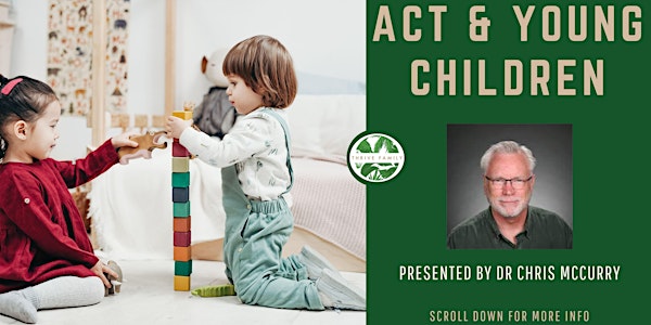 ACT & Young Children