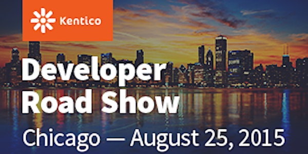 Kentico Developer Roadshow - Chicago