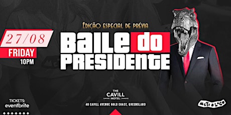 BAILE DO PRESIDENTE - Esquenta Edition MTL  primärbild