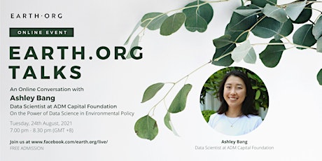 Earth.Org Talks: An Online Conversation with Ashley Bang primary image