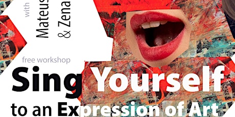 Sing Yourself to An Expression of Art primary image