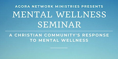 Mental Wellness Seminar