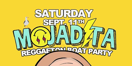 MOJADITA Reggaeton Boat Party | September 11th
