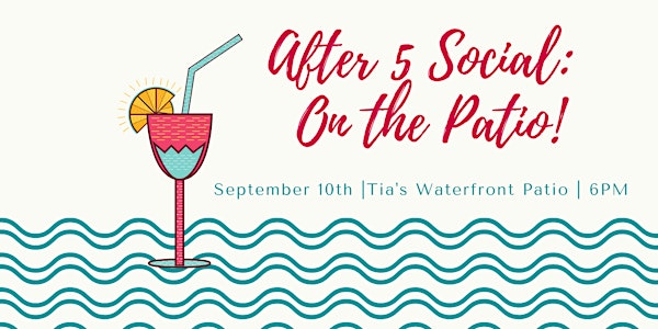 After 5  Social: Patio Party!