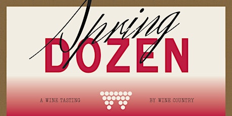 Spring Dozen Wine Tasting primary image