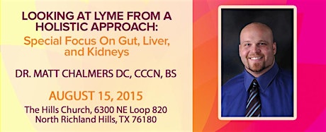 Dr. Matt Chalmers DC, CCCN, BS: Looking At Lyme Through a Holistic Approach primary image