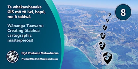 Wānanga Tuawaru: Creating ātaahua cartographic 5 minute map masterpieces ! primary image