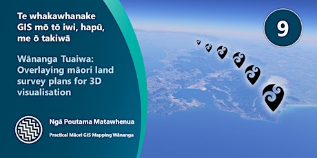 Wānanga Tuaiwa: Overlaying Maori Land Survey Plans and identifying change primary image