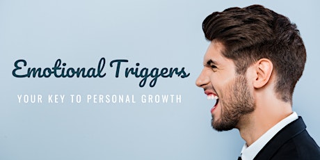 Primaire afbeelding van Emotional Triggers: Your Key to Personal Growth.