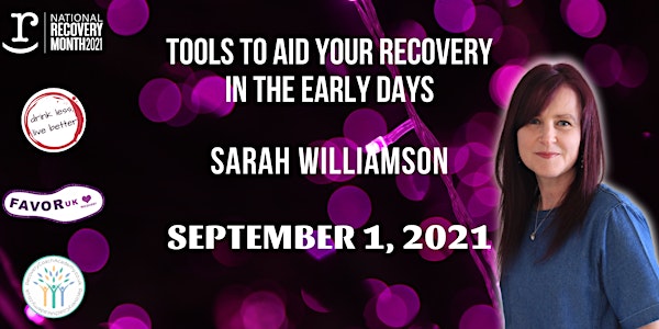 Tools to aid your days in Early Recovery