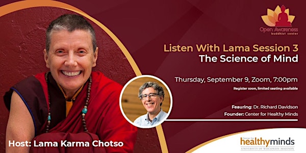 Listen with Lama: The Science of Mind with Dr. Richard Davidson