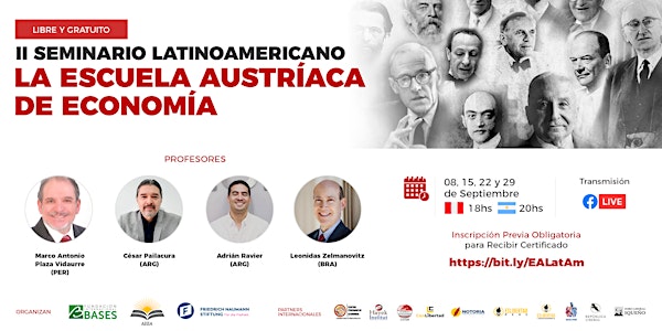 II Seminario Latinoamericano “La Escuela Austriaca de Economía”