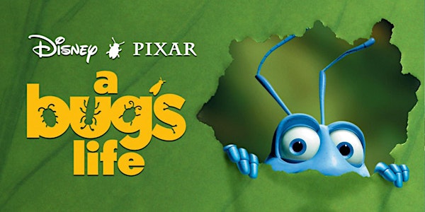 A Bug's Life - Film Screening