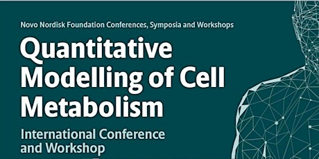 Quantitative Modelling of Cell Metabolism Conference & Workshop primary image