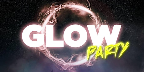 GLOW PARTY | Hosted by TAMUC PIKE's primary image