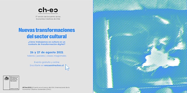 CHEC 2021: La transformación digital en la industria creativa