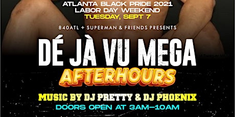 ATLANTA BLACK PRIDE 2021-DÉ JÀ VU MEGA AFTERHOURS primary image