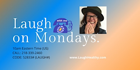 Laughter Yoga on the Phone Monday Mornings with Sarah from Wherever You Are
