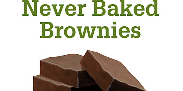 Never Baked Brownies