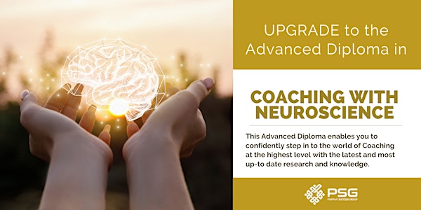 October 2021 - Upgrade - Advanced Diploma in Coaching with Neuroscience