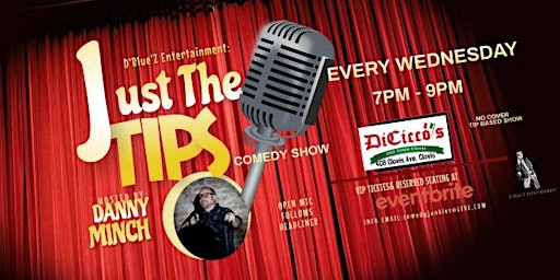 JUST THE TIPS Comedy Show + Open Mic