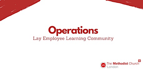 Operations: Lay Employee Learning Community