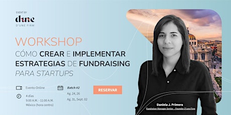Imagen principal de BATCH#2 : Cómo crear e implementar estrategias de Fundraising para Startups