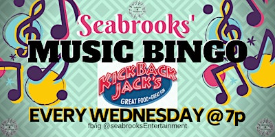 SEABROOKS' MUSIC BINGO!GREAT MUSIC,FAMILY FUN!KICKBACK JACKS,MOORESVIILE,NC