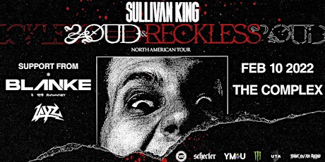 Sullivan King: Loud & Reckless Tour tickets
