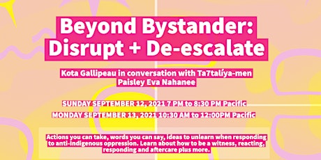 Beyond Bystander: Disrupt + De-escalate (Sunday Evening)