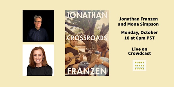 Jonathan Franzen and Mona Simpson - Crossroads