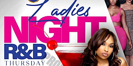Ladies Night R&B Thursdays tickets