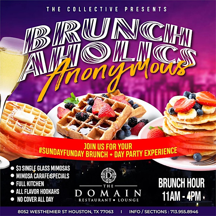 
		BRUNCHAHOLICS ANONYMOUS (MLK EDITION) @ THE DOMAIN (8052 WESTHEIMER) image
