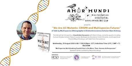 We Are All Mutants: CRISPR and Multispecies Futures primary image