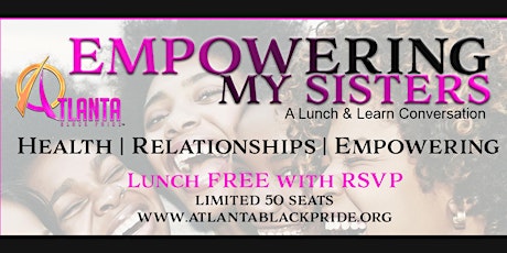 Empowering My Sister - Lunch & Learn